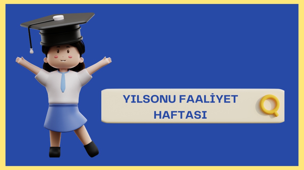 Yıl Sonu Faaliyet Haftası